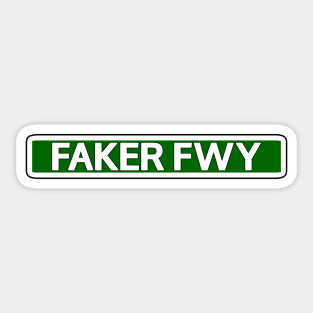 Faker Fwy Street Sign Sticker
